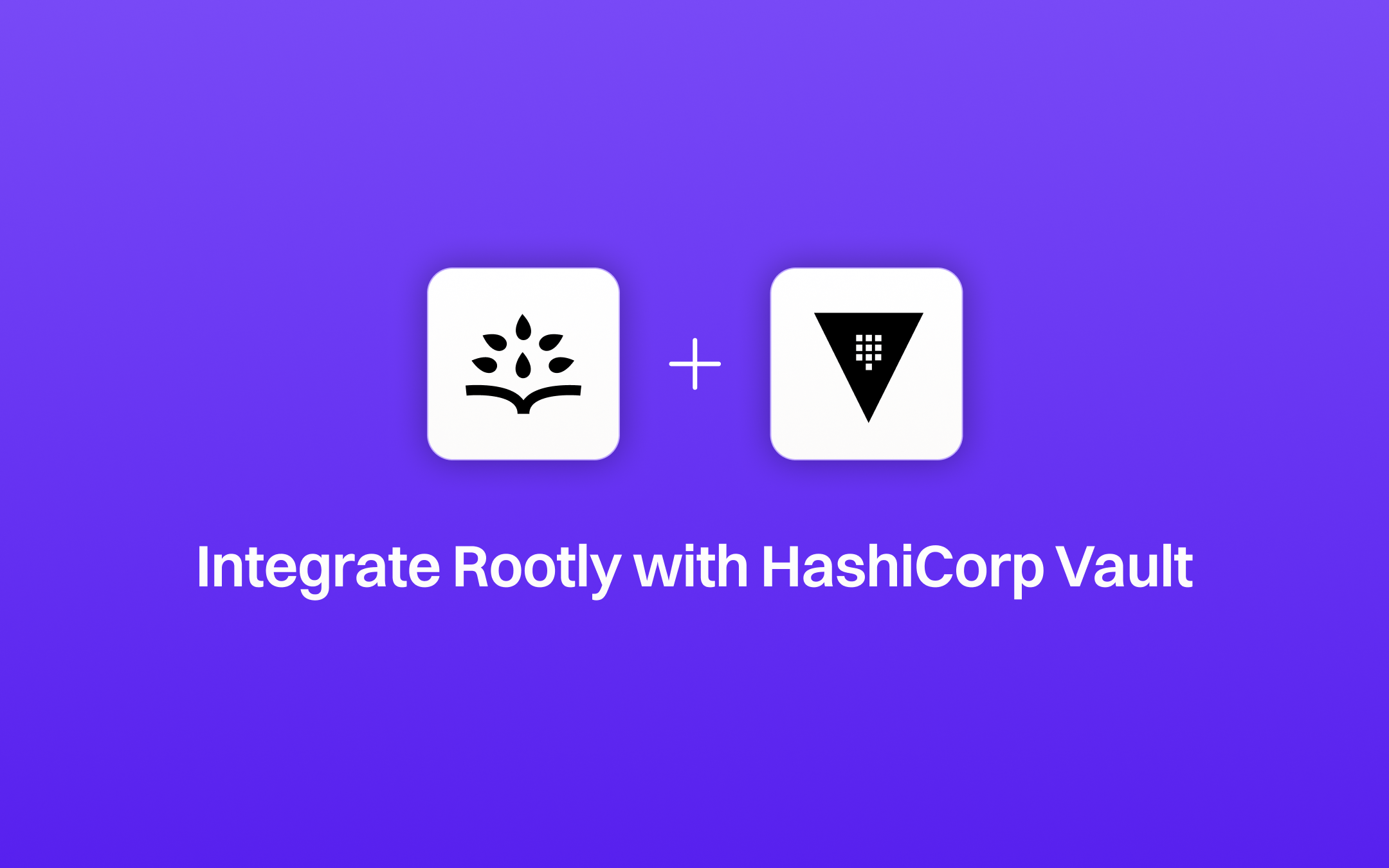 HashiCorp Vault Integration